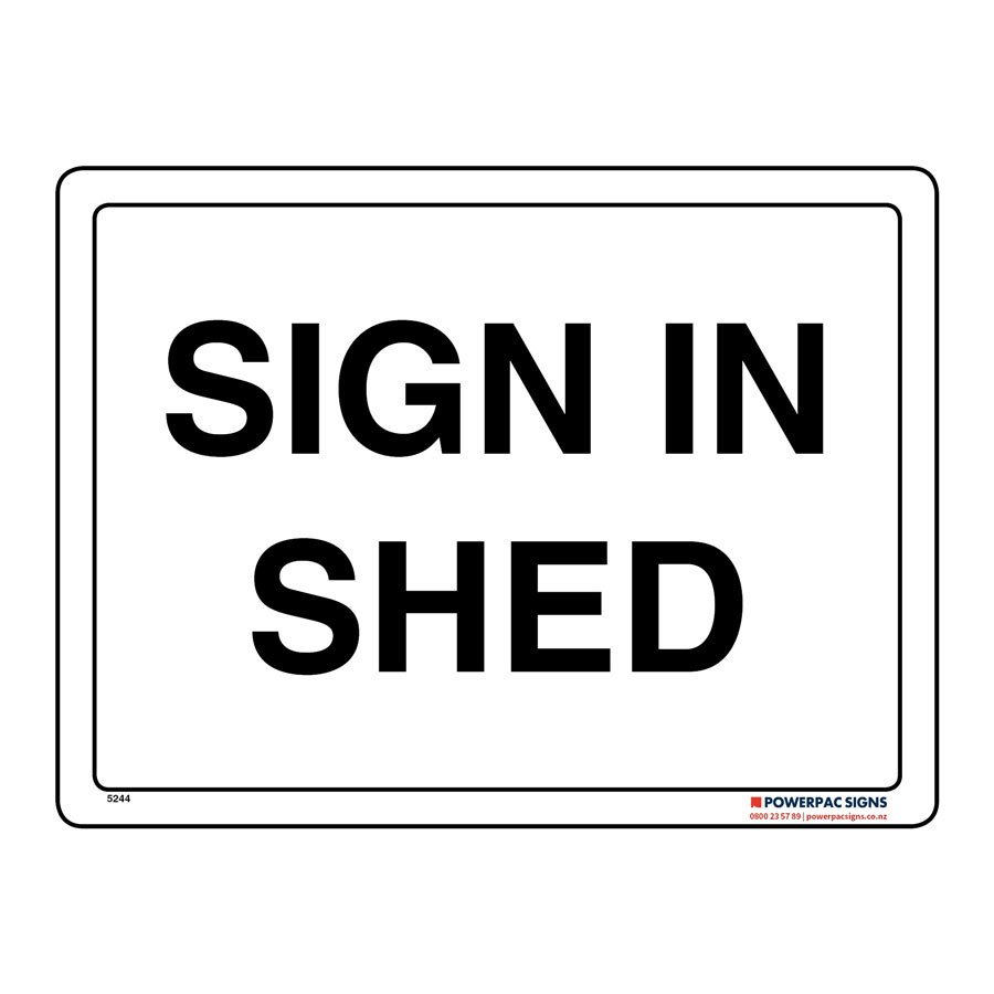 Sign In Shed Powerpac