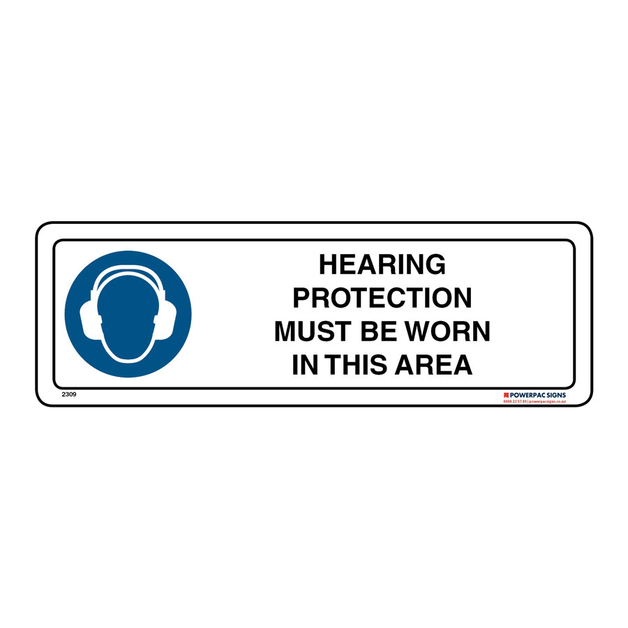 Hearing Protection Must Be Worn In This Area Powerpac
