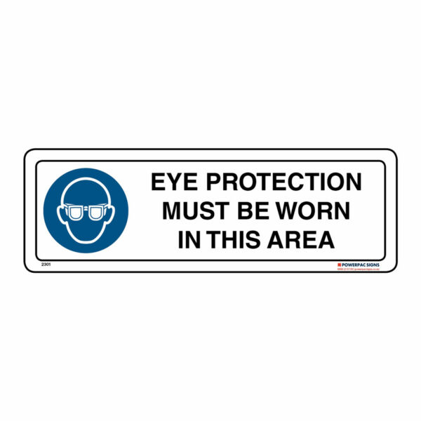 Eye Protection Must Be Worn In This Area Powerpac