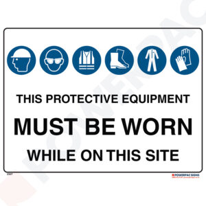 Mandatory Signs - This Protective Equipment Must be Worn While on This Site - 7 icons