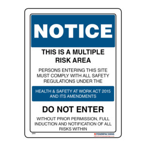 This Is A Multiple Risk Area Do Not Enter (PVC 300x400) with Holes in each corner