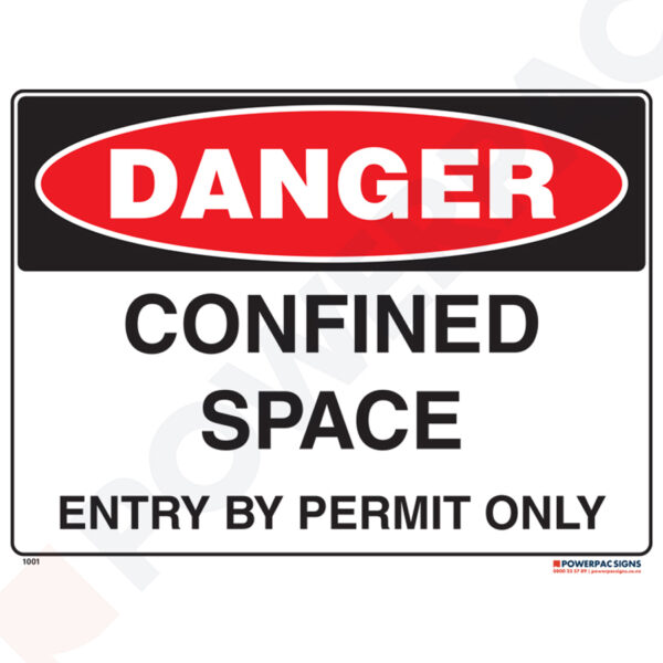 Danger Sign - Confined Space - Entry by Permit Only