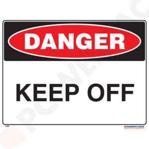 Danger Sign - Keep Off