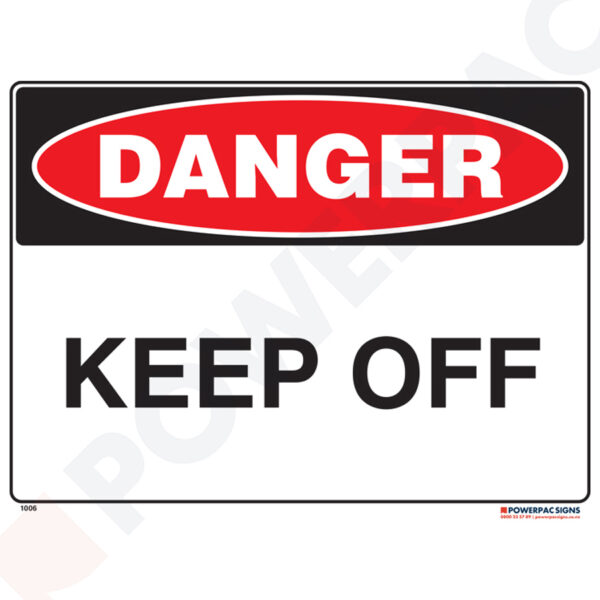 Danger Sign - Keep Off