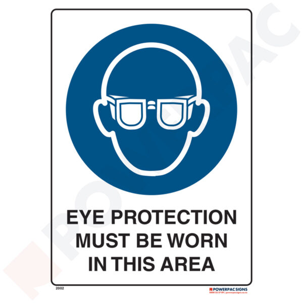 Mandatory Signs - Eye Protection Must be Worn in This Area