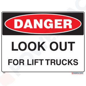 Danger Sign - Look out for Lift Trucks