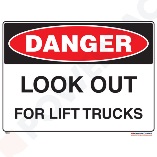 Danger Sign - Look out for Lift Trucks