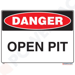 Danger Sign - Open Pit