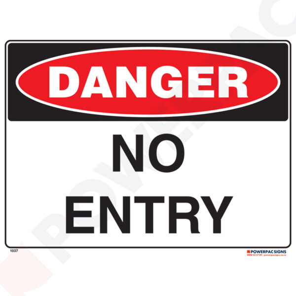 Danger Sign - No Entry