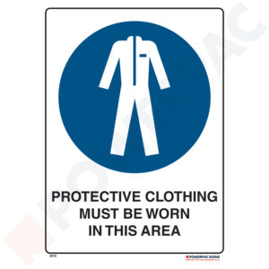 Mandatory Signs - Protective Clothing Must be Worn in This Area