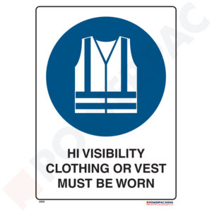 Mandatory Signs - Hi Visibility Clothing or Vest Must be Worn
