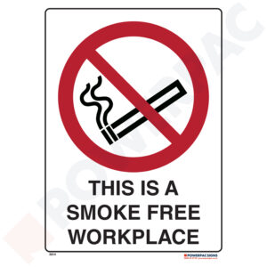 Prohibiting Signs - This is a Smoke Free Workplace