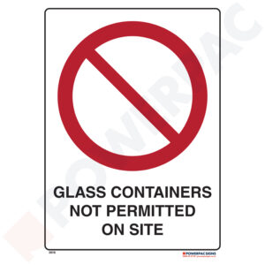 Prohibiting Signs - Glass Containers Not Permitted On Site
