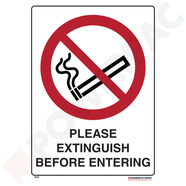 Prohibiting Signs - Please Extinguish Before Entering