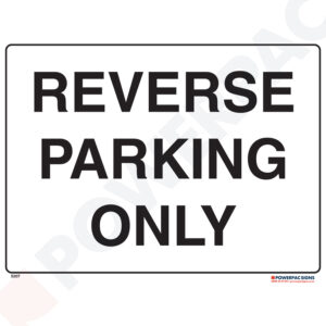 Restricted Area Signs -  Reverse Parking Only