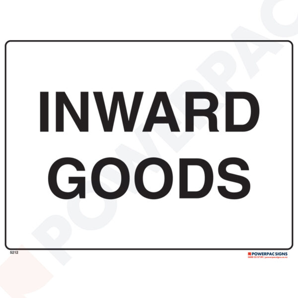 Restricted Area Signs -  Inward Goods