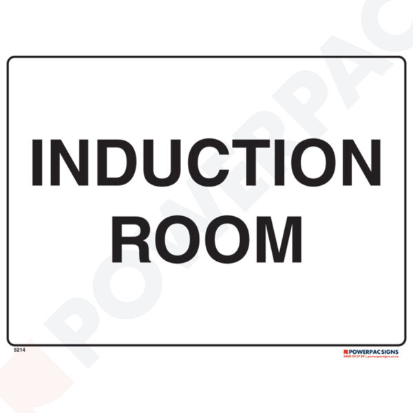 Restricted Area Signs -  Induction Room