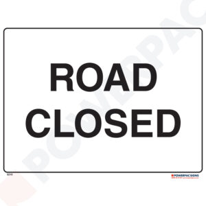 Restricted Area Signs -  Road Closed