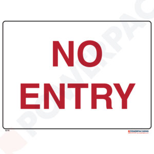 Restricted Area Signs -  No Entry