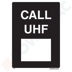 Information Signs - Call UHF