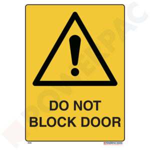 Warning Signs - Do Not Block Door