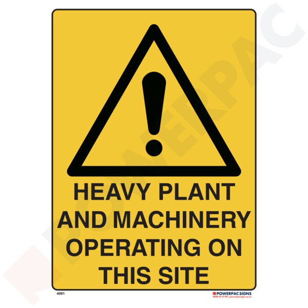 Warning Signs - Heavy Plant & Machinery Operating on This Site