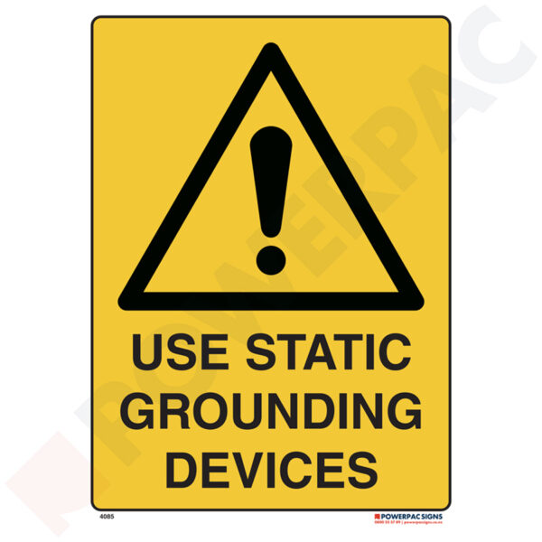 Warning Signs - Use Static Grounding Devices