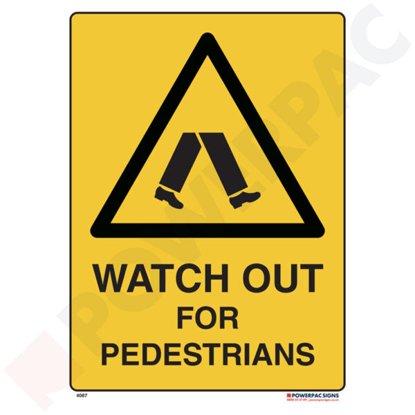 Warning Signs - Watch Out For Pedestrians