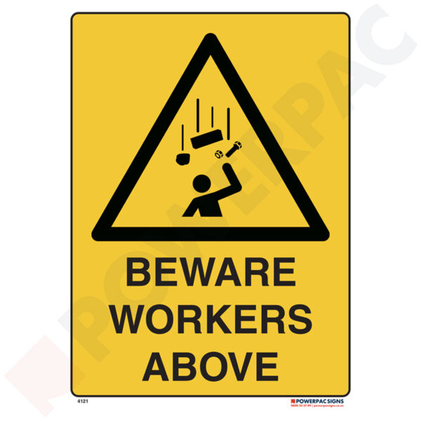 Warning Signs - Beware Workers Above