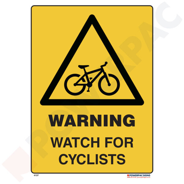 Warning Signs - WARNING - Watch for Cyclists