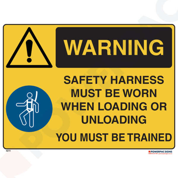 Warning Signs - Safety Harness Must be Worn When Loading or Unloading - You Must be Trained