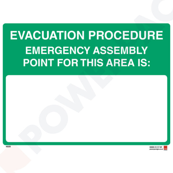 Warning Signs - Evacuation Procedure - Emergency Assembly Point for this Area is: