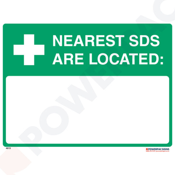 Warning Signs - Nearest SDS are Located: