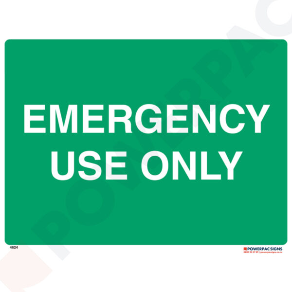 Warning Signs - Emergency Use Only