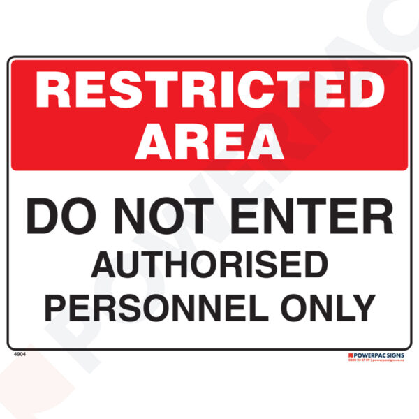 Restricted Area Signs - Do Not Enter - Authorised Personnel Only
