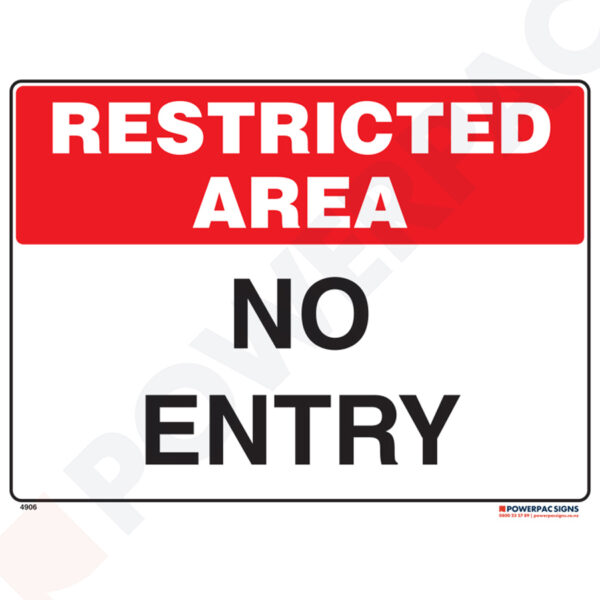 Restricted Area Signs - No Entry