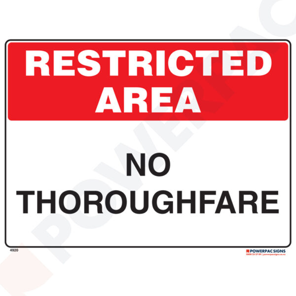 Restricted Area Signs - No Thoroughfare
