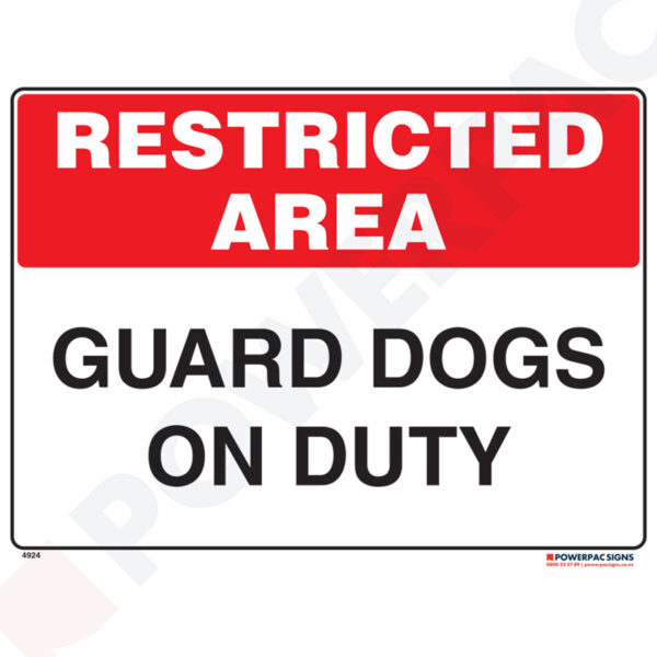 Restricted Area Signs - Guard Dogs on Duty