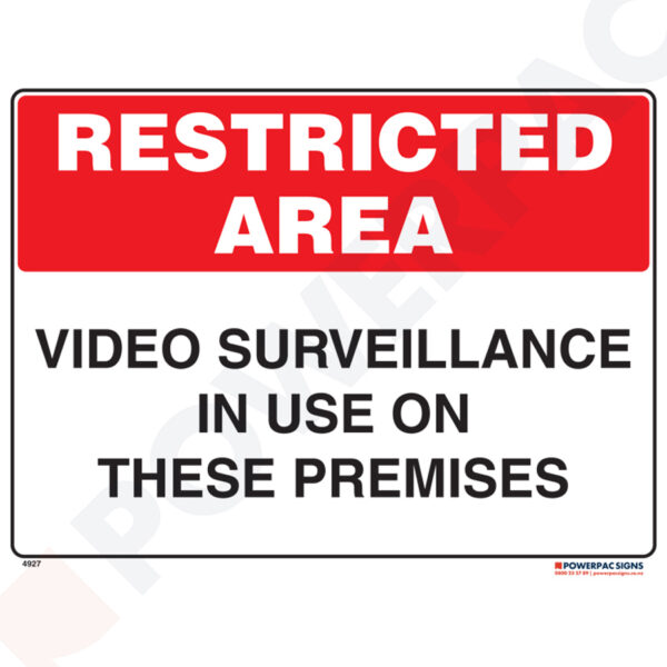 Restricted Area Signs - Video Surveillancce in use on These Premises