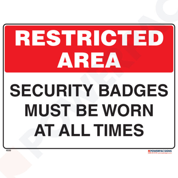 Restricted Area Signs - Security Badges Must be Worn at all Times