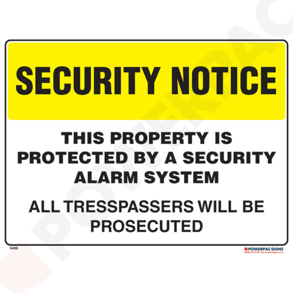 Restricted Area Signs - Security Notice -  This Property is Protected by a Security Alarm System