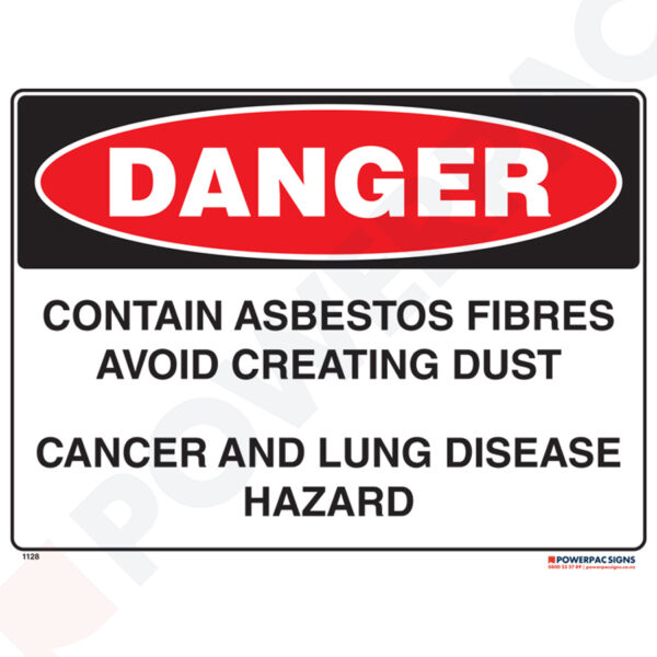 Danger Sign - Contain Asbestos Fibres - Avoid Creating Dust - Cancer & Lung Disease Hazard