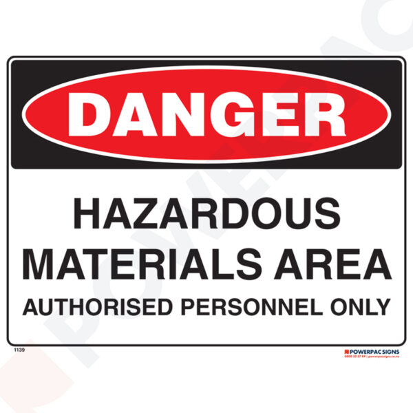 Danger Sign - Hazardous Materials Area - Authorised Personnel Only