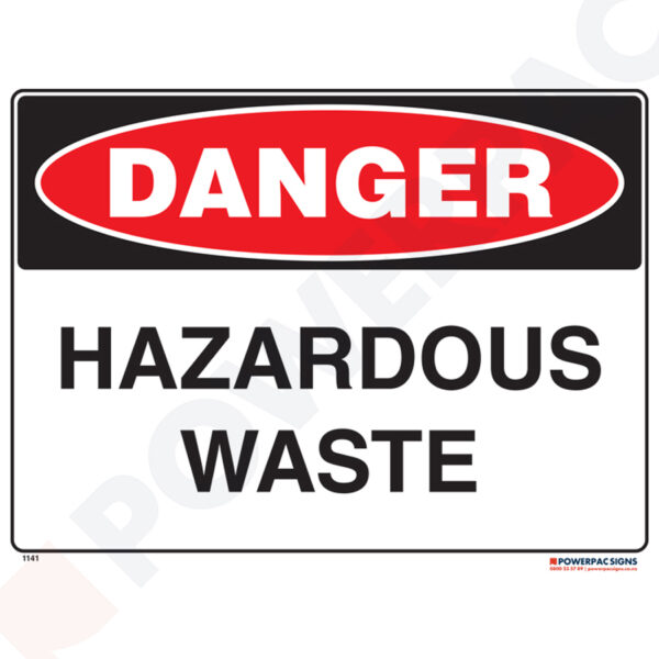 Danger Sign - Hazardous Waste