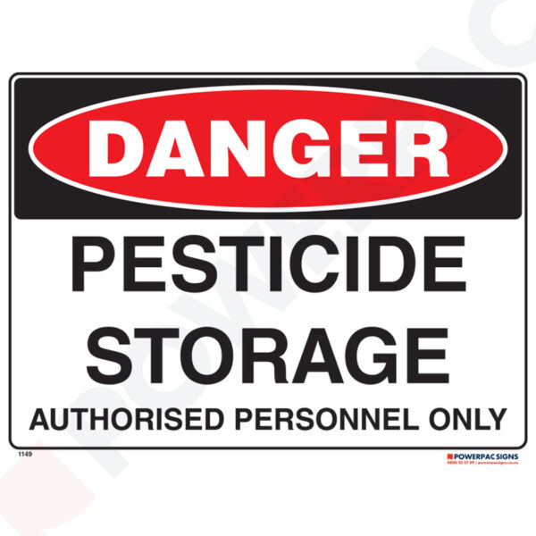 Danger Sign - Pesticide Storage - Authorised Personnel Only