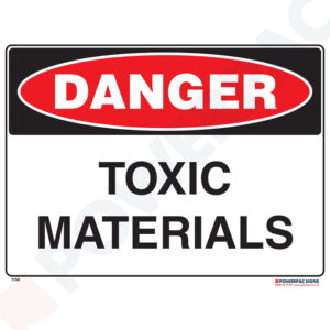 Danger Sign - Toxic Materials