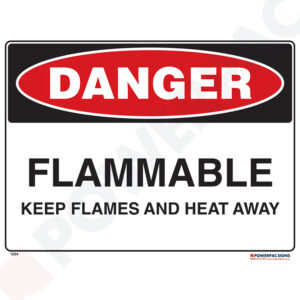 Danger Sign - Flammable - Keep Flames & Heat Away