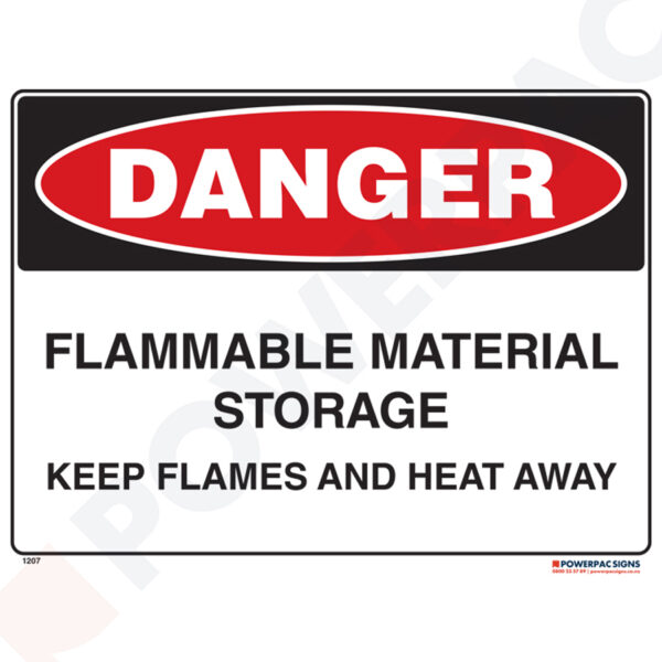 Danger Sign - Flammable Material Storage - Keep Flames & Heat Away