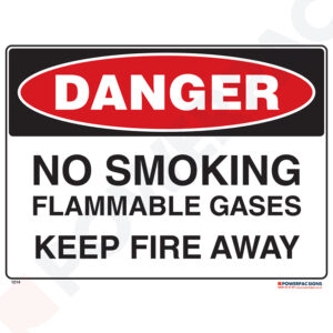 Danger Sign - No Smoking - Flammable Gases - Keep Fire Away