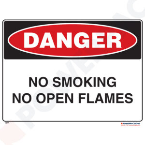 Danger Sign - No Smoking - No Open Flames